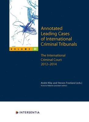 Annotated Leading Cases of International Criminal Tribunals - volume 61 1