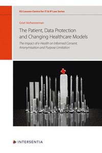 bokomslag The Patient, Data Protection and Changing Healthcare Models, 12