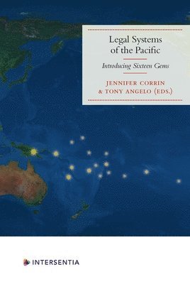 Jennifer Corrin - Legal Systems of the Pacific, Häftad