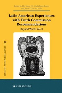 bokomslag Latin American Experiences with Truth Commission Recommendations