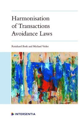 bokomslag Harmonisation of Transactions Avoidance Laws