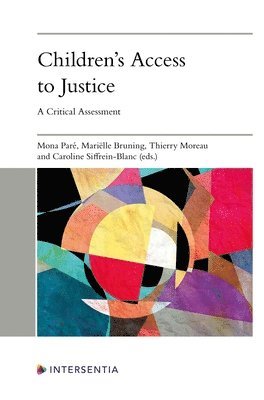 Mona Pare, Marielle Bruning, Caroline Siffrein-Blanc, Thierry Moreau, Mona Paré - Children's Access to Justice, Inbunden