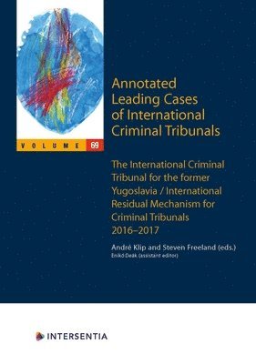 Annotated Leading Cases of International Criminal Tribunals - volume 69 1