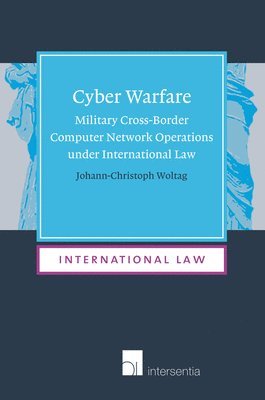 Johann-Christoph Woltag - Cyber Warfare, Häftad