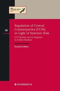 bokomslag Regulation of CCPs in Light of Systemic Risk