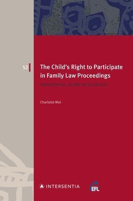 bokomslag The Child's Right to Participate in Family Law Proceedings