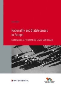 bokomslag Nationality and Statelessness in Europe