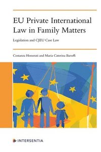 bokomslag EU Private International Law in Family Matters