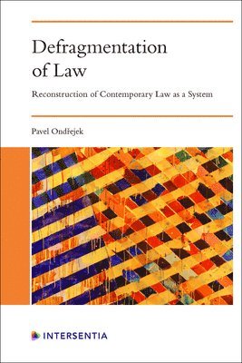 bokomslag Defragmentation of Law