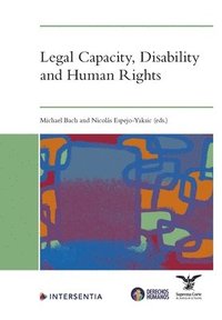 bokomslag Legal Capacity, Disability and Human Rights
