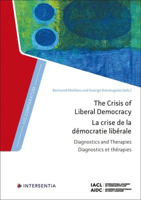 bokomslag The Crisis of Liberal Democracy