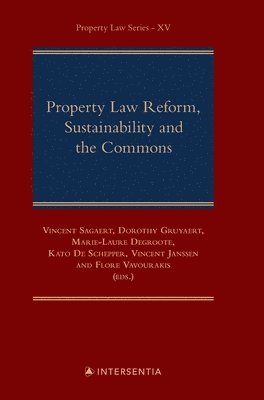Property Law Reform, Sustainability and the Commons, Inbunden