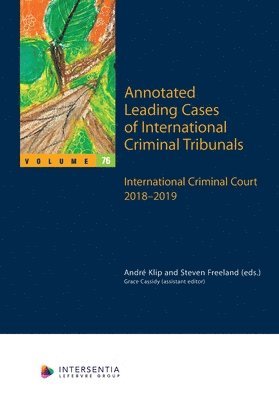 Annotated Leading Cases of International Criminal Tribunals - volume 76, Häftad