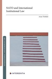 bokomslag Nato And International Institutional Law