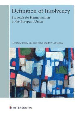 Reinhard Bork, Michael Veder, Ben Schuijling - Definition of Insolvency, Inbunden