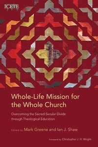 bokomslag Whole-Life Mission for the Whole Church