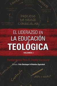 bokomslag El liderazgo en la educacin teolgica, volumen 2