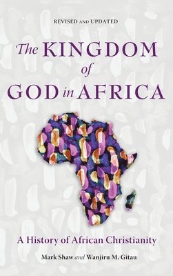 The Kingdom of God in Africa 1