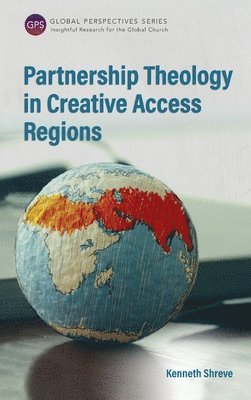 Partnership Theology in Creative Access Regions 1