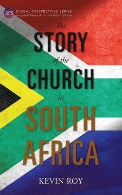 The Story of the Church in South Africa 1