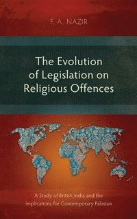 bokomslag The Evolution of Legislation on Religious Offences