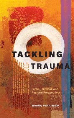 bokomslag Tackling Trauma