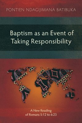 bokomslag Baptism as an Event of Taking Responsibility