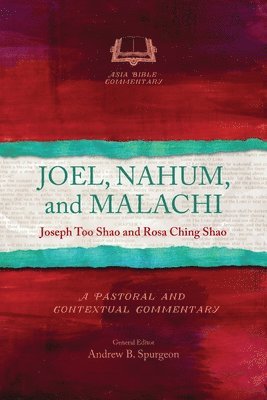 Joseph Too Shao, Rosa Ching Shao - Joel, Nahum and Malachi, Häftad