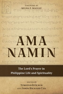 Jason Richard Tan, Timoteo D. Gener, Jason Richard Tan, D. Gener, Timoteo - Ama Namin, Häftad