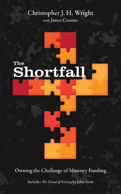 Christopher J H Wright, James Cousins, Christopher J. H. Wright, J. H. Wright, Christopher - Shortfall, Häftad