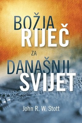 John R W Stott - Bozija Rijee za danasnji svijet, Häftad