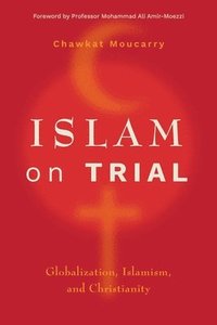 bokomslag Islam on Trial