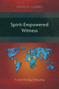 bokomslag Spirit-Empowered Witness