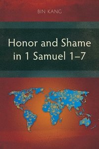 bokomslag Honor and Shame in 1 Samuel 17