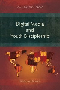 bokomslag Digital Media and Youth Discipleship