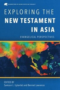 bokomslag Exploring the New Testament in Asia