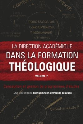 Fritz Deininger, Orbelina Eguizabel - La direction académique dans la formation théologique, volume 2, Häftad