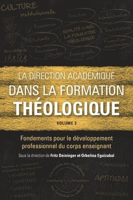 bokomslag La direction acadmique dans la formation thologique, volume 3