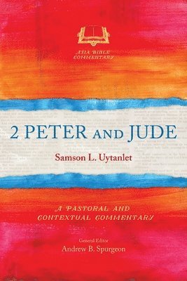 Samson L. Uytanlet - 2 Peter and Jude, Häftad