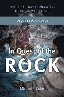Michael F. Kuhn, F. Kuhn, Michael - In Quest of the Rock - Discussion Guide, Häftad