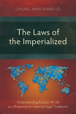 bokomslag The Laws of the Imperialized