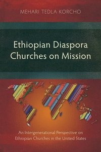 bokomslag Ethiopian Diaspora Churches on Mission