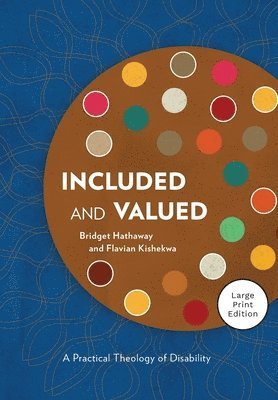 Included and Valued - Large Print Edition 1