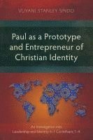 bokomslag Paul as a Prototype and Entrepreneur of Christian Identity