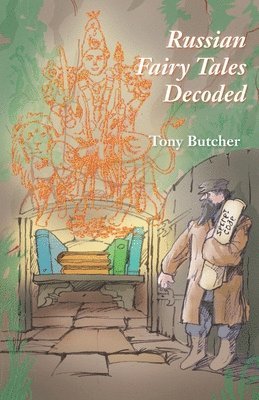Tony Butcher - Russian Fairy Tales Decoded, Häftad