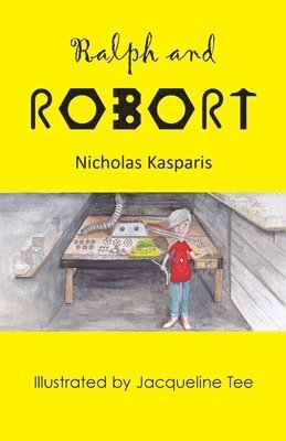 Nicholas Kasparis - Ralph and Robort, Häftad