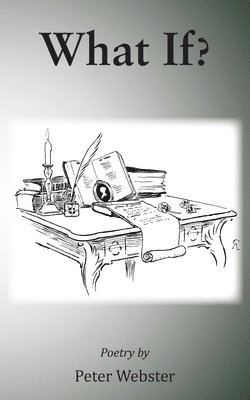 Peter Webster - What If?, Häftad