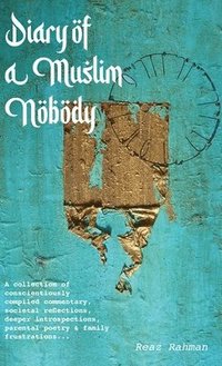 bokomslag Diary of a Muslim Nobody