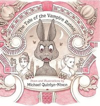 bokomslag The Tale of The Vampire Rabbit