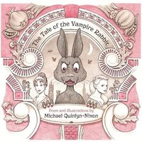 bokomslag The Tale of The Vampire Rabbit